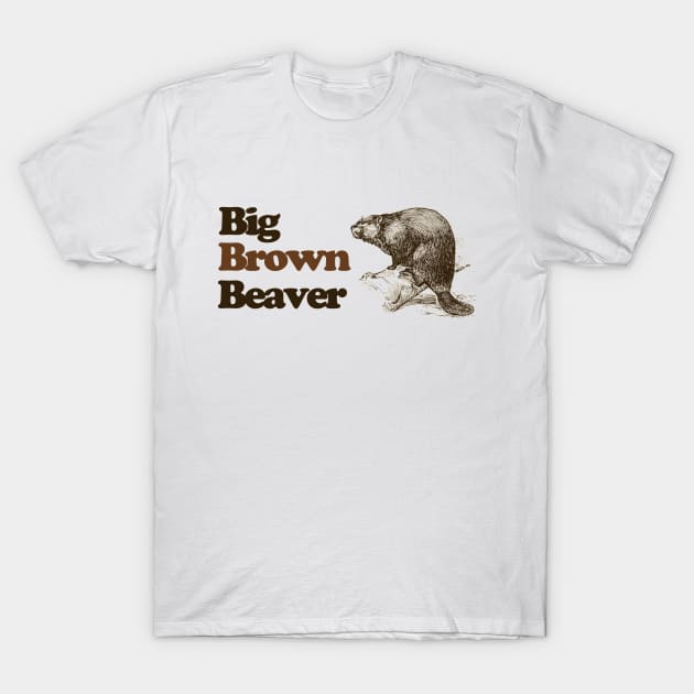 Big Brown Beaver - Vintage / Retro Scouter Scouts Leader T-Shirt by EmilyBickell